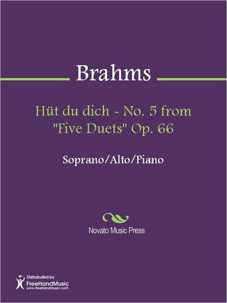 Hut du dich - No. 5 from "Five Duets" Op. 66