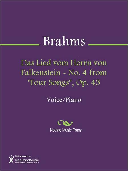 Das Lied vom Herrn von Falkenstein - No. 4 from "Four Songs", Op. 43
