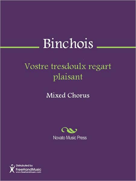 Vostre tresdoulx regart plaisant