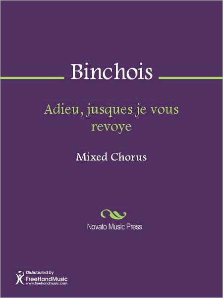 Adieu, jusques je vous revoye