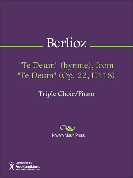 "Te Deum" (hymne), from "Te Deum" (Op. 22, H118)