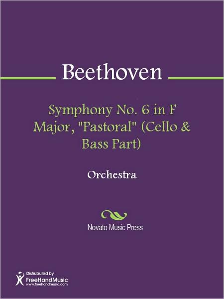 Symphony No. 6 in F Major, "Pastoral" (Cello & Bass Part)