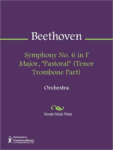Symphony No. 6 in F Major, "Pastoral" (Tenor Trombone Part)