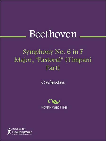 Symphony No. 6 in F Major, "Pastoral" (Timpani Part)