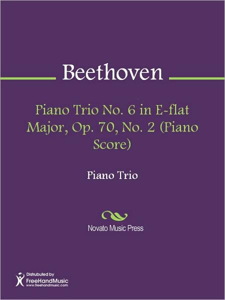 Piano Trio No. 6 in E-flat Major, Op. 70, No. 2 (Piano Score)