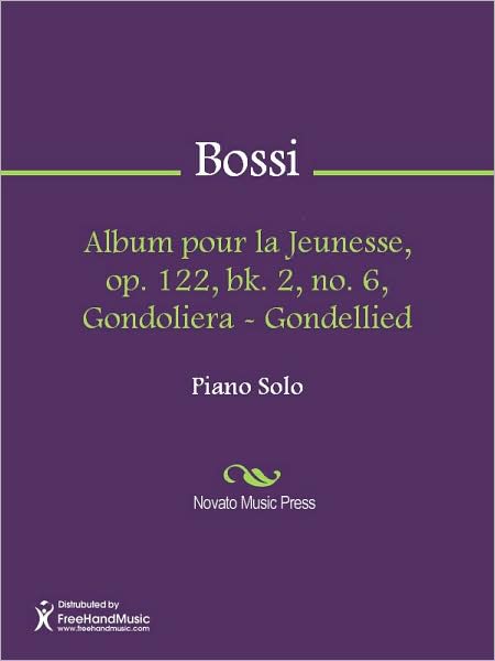Album pour la Jeunesse, op. 122, bk. 2, no. 6, Gondoliera - Gondellied