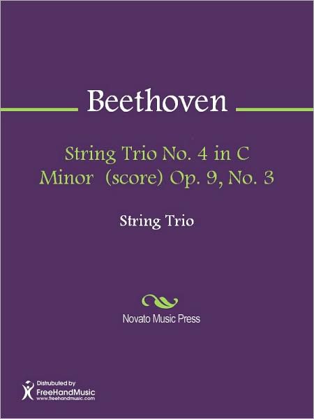 String Trio No. 4 in C Minor (score) Op. 9, No. 3