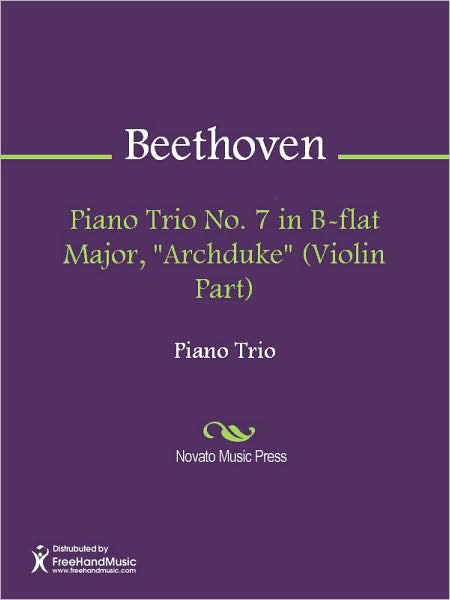 Piano Trio No. 7 in B-flat Major, "Archduke" (Violin Part)