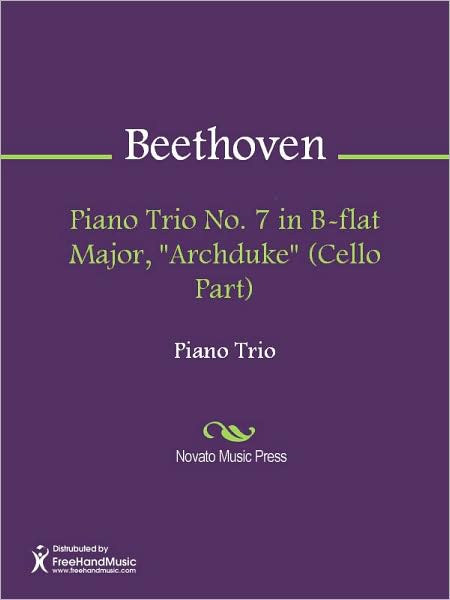 Piano Trio No. 7 in B-flat Major, "Archduke" (Cello Part)