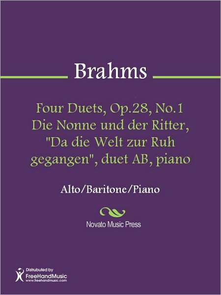 Four Duets, Op.28, No.1 Die Nonne und der Ritter, "Da die Welt zur Ruh gegangen", duet AB, piano