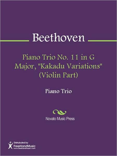 Piano Trio No. 11 in G Major, "Kakadu Variations" (Violin Part)