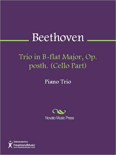 Trio in B-flat Major, Op. posth. (Cello Part)