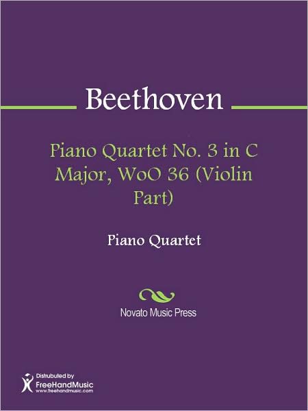 Piano Quartet No. 3 in C Major, WoO 36 (Violin Part)