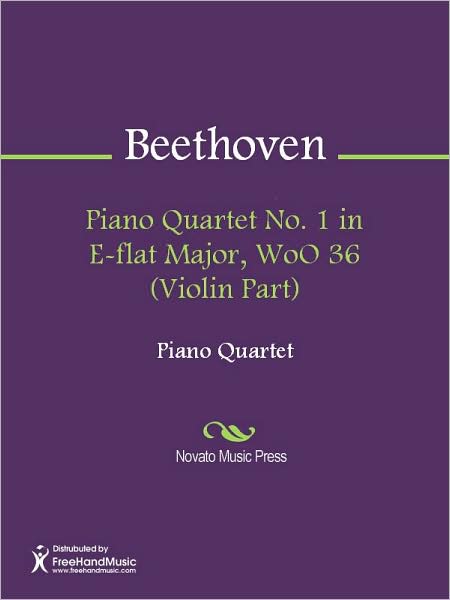 Piano Quartet No. 1 in E-flat Major, WoO 36 (Violin Part)