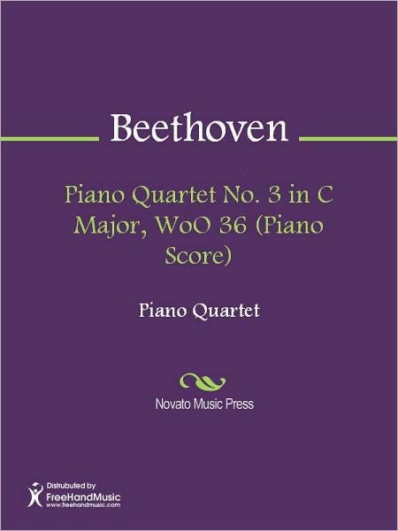 Piano Quartet No. 3 in C Major, WoO 36 (Piano Score)