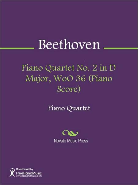 Piano Quartet No. 2 in D Major, WoO 36 (Piano Score)