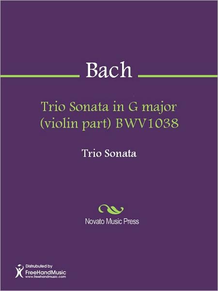 Trio Sonata in G major (violin part) BWV1038
