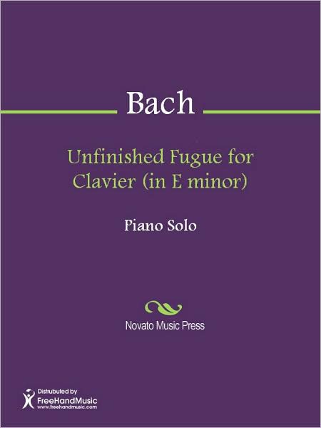 Unfinished Fugue for Clavier (in E minor)