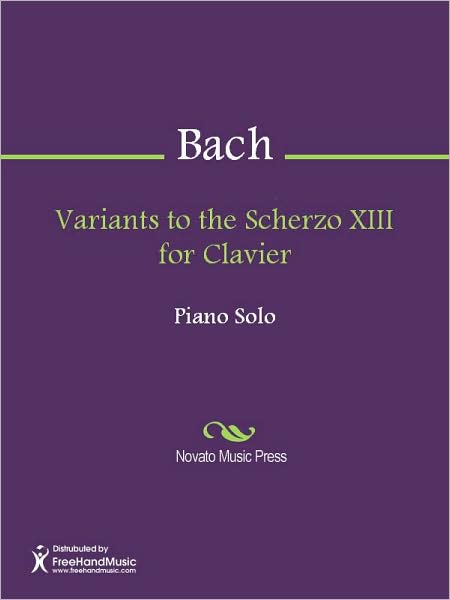 Variants to the Scherzo XIII for Clavier