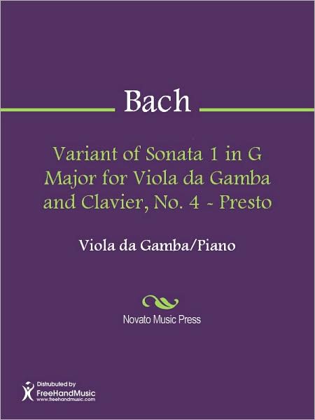 Variant of Sonata 1 in G Major for Viola da Gamba and Clavier, No. 4 - Presto