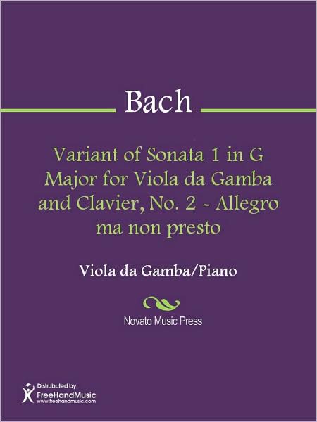 Variant of Sonata 1 in G Major for Viola da Gamba and Clavier, No. 2 - Allegro ma non presto
