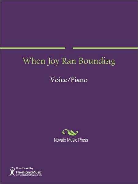 When Joy Ran Bounding