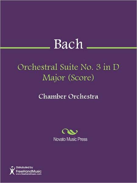 Orchestral Suite No. 3 in D Major (Score)