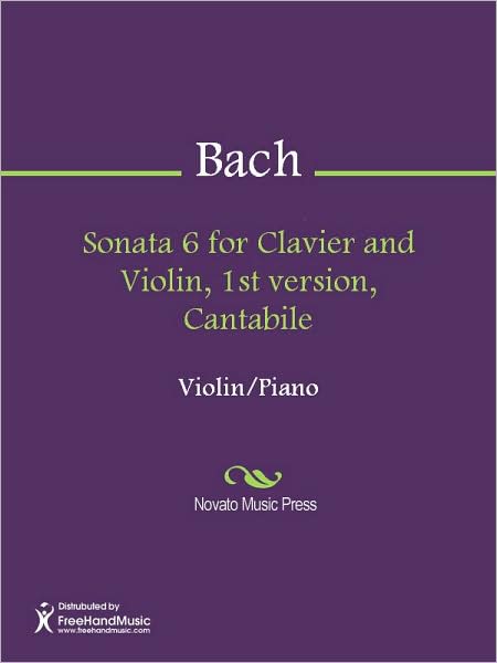 Sonata 6 for Clavier and Violin, 1st version, Cantabile
