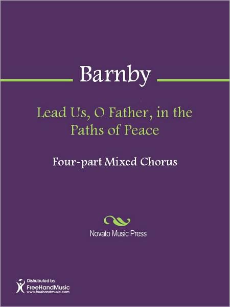 Lead Us, O Father, in the Paths of Peace