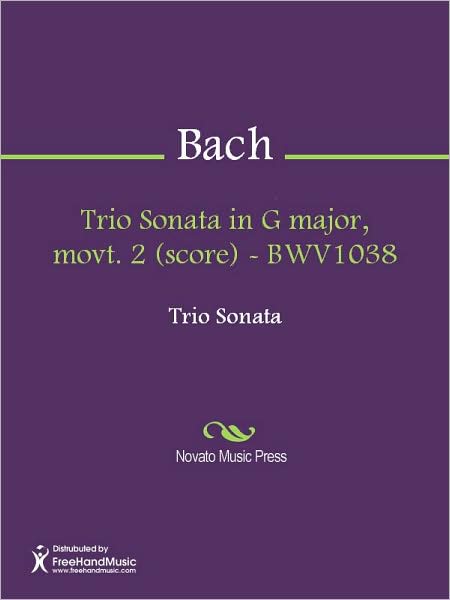 Trio Sonata in G major, movt. 2 (score) - BWV1038