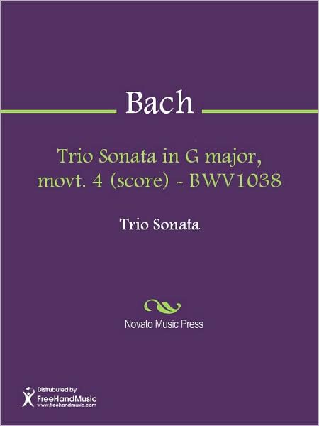 Trio Sonata in G major, movt. 4 (score) - BWV1038