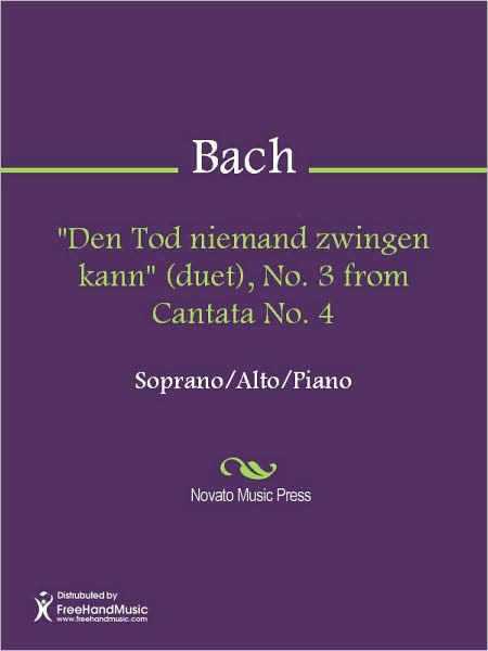 "Den Tod niemand zwingen kann" (duet), No. 3 from Cantata No. 4