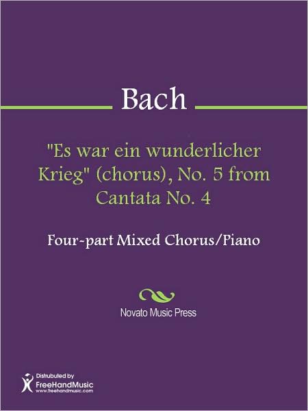 "Es war ein wunderlicher Krieg" (chorus), No. 5 from Cantata No. 4