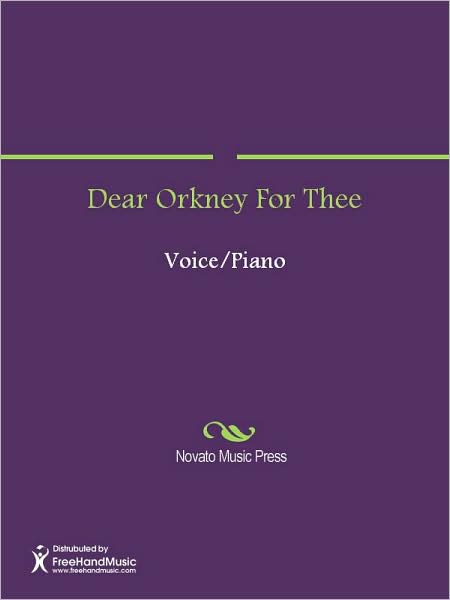 Dear Orkney For Thee