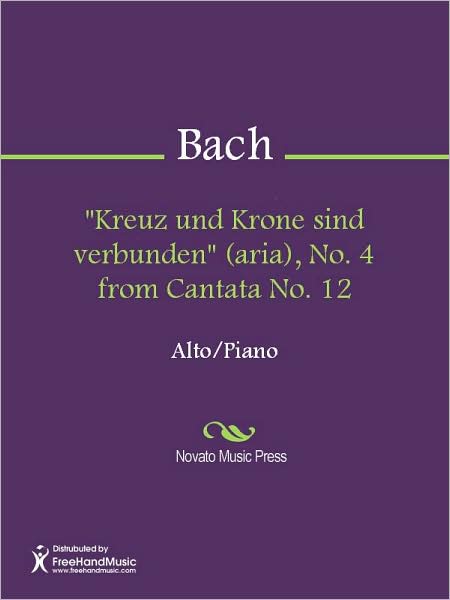 "Kreuz und Krone sind verbunden" (aria), No. 4 from Cantata No. 12