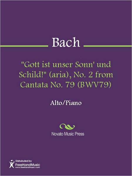 "Gott ist unser Sonn' und Schild!" (aria), No. 2 from Cantata No. 79 (BWV79)
