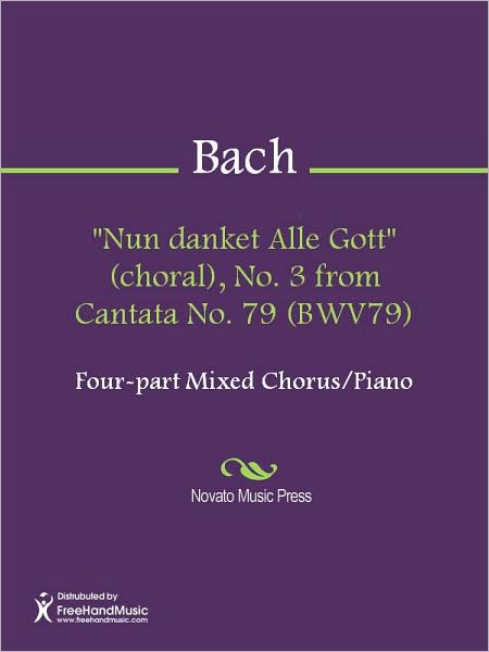 "Nun danket Alle Gott" (choral), No. 3 from Cantata No. 79 (BWV79)