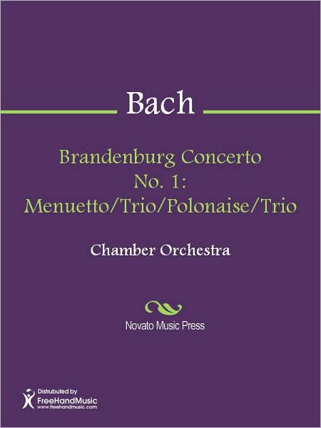 Brandenburg Concerto No. 1: Menuetto/Trio/Polonaise/Trio