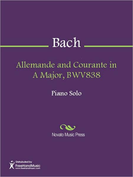 Allemande and Courante in A Major, BWV838