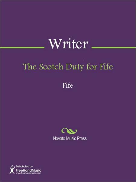 The Scotch Duty for Fife