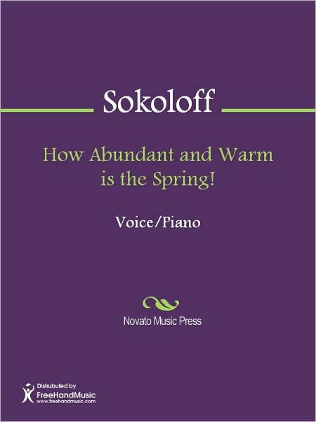 How Abundant and Warm is the Spring!