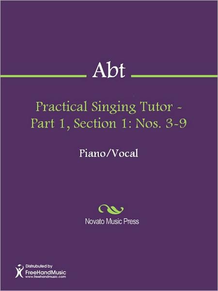 Practical Singing Tutor - Part 1, Section 1: Nos. 3-9
