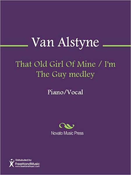 That Old Girl Of Mine / I'm The Guy medley