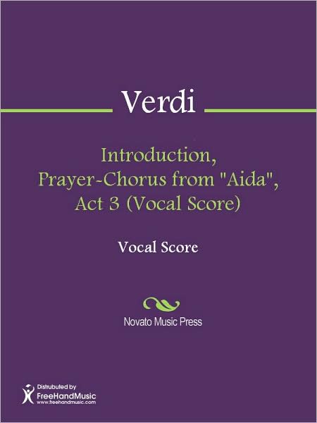 Introduction, Prayer-Chorus from "Aida", Act 3 (Vocal Score)