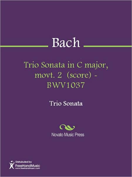 Trio Sonata in C major, movt. 2 (score) - BWV1037