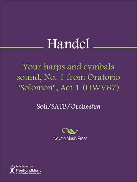Your harps and cymbals sound, No. 1 from Oratorio "Solomon", Act 1 (HWV67)