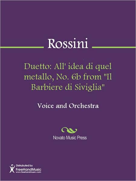Duetto: All' idea di quel metallo, No. 6b from "Il Barbiere di Siviglia"