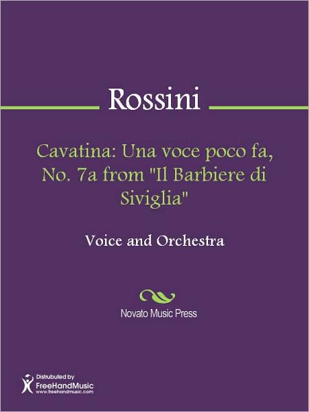 Cavatina: Una voce poco fa, No. 7a from "Il Barbiere di Siviglia"