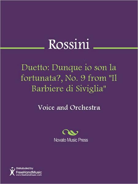 Duetto: Dunque io son la fortunata?, No. 9 from "Il Barbiere di Siviglia"