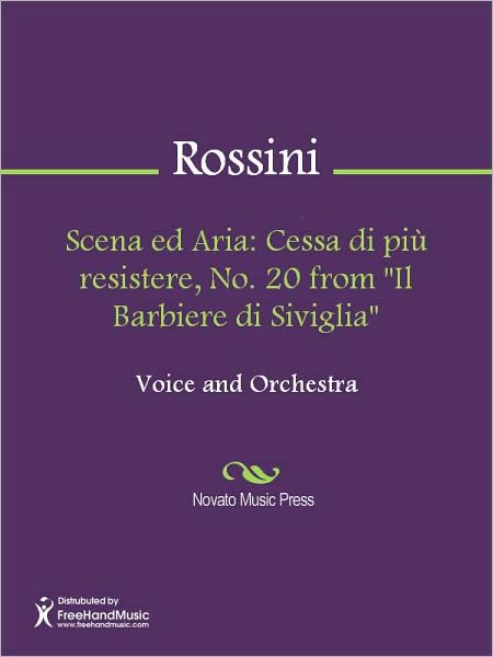 Scena ed Aria: Cessa di piu resistere, No. 20 from "Il Barbiere di Siviglia"